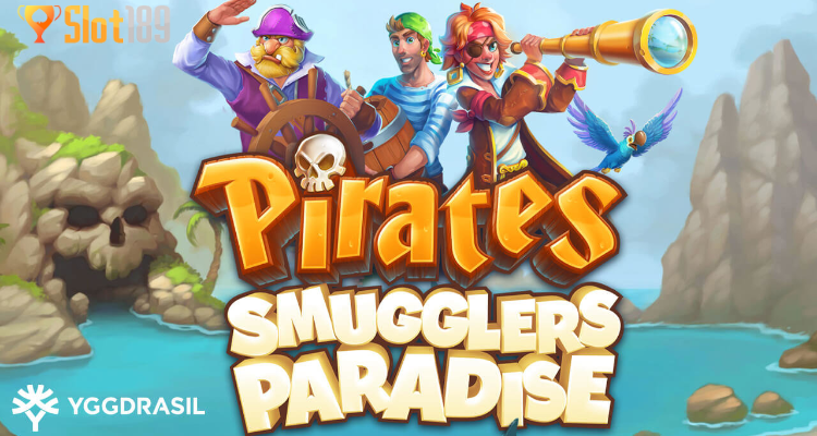 Cara Main Slot Pirates Smugglers Paradise Kena Sensational!!
